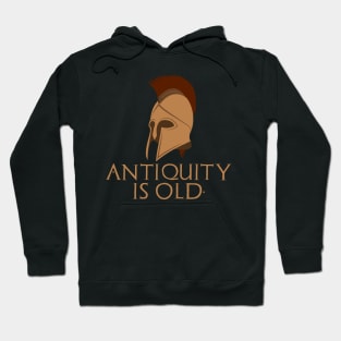 Antiquity Is Old - Ancient Mediterranean History Hoodie